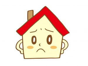 家(困る)